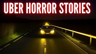 True SCARY UBER Horror Stories (Vol. 1)