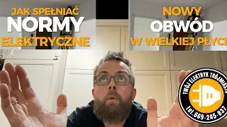 Nowy obwód w „wielkiej płycie” czy jak spełniać normy elektryczne ❓Bo ja nie wiem…