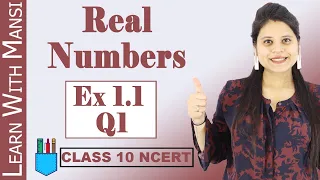 Class 10 Maths | Chapter 1 | Exercise 1.1 Q1 | Real Numbers | NCERT