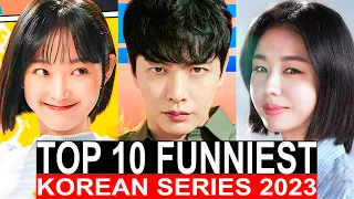Top 10 Funniest Korean Series On Netflix 2023 | Best Kdrama & TV Shows To Watch On Disney, Viki 2023