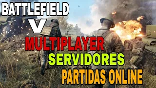 BATTLEFIELD 5 |  COMO ENCONTRAR SERVIDORES E PARTIDAS ONLINE