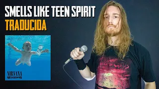 ¿Cómo sonaría NIRVANA - SMELLS LIKE TEEN SPIRIT en Español?