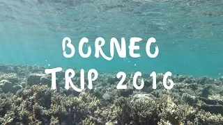 Borneo Trip 2016