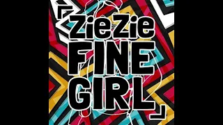 ZieZie - Fine Girl (1 hour loop)