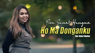 HO MA DONGANKU - FLORA SUSANTI HASUGIAN (official music video)