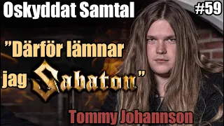 "Därför lämnar jag Sabaton" #59 Tommy Johansson