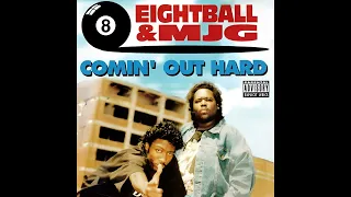 8Ball & MJG – Comin' Out Hard (Remix)