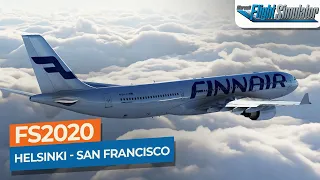 [MSFS] Helsinki Vantaa to San Francisco - Airbus A330 Finnair｜Drawyah