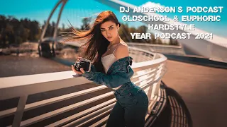 DJ Anderson´s Podcast (OLDSCHOOL HARDSTYLE) Qlimax Special 2021