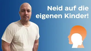 Wenn Eltern aus verletztem Selbstwert ihre Kinder beneiden.