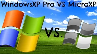 WindowsXP Pro VS. MicroXP