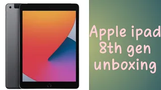 Apple ipad 8th gen Unboxing