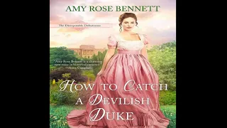 How to Catch a Devilish Duke ( Part 1 ) - Amy Rose Bennett