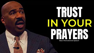 Motivation | Trust In Your Prayers | Steve Harvey Best Motivational Speech Compilation