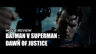 Movie Review: Batman v Superman: Dawn of Justice