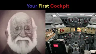 Your First Cockpit ( Mr Incredible getting old)