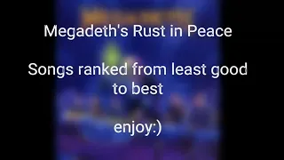 Megadeth's RUST IN PEACE - songs ranked from worst to best