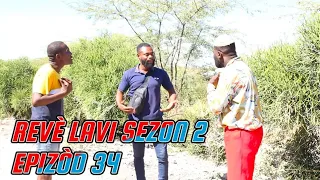 REVE LAVI SEZON 2 FULL EPISODE #34 MEZANMI BAGAY MOVE, BEGOM/ DEMA/ PAGA/ KALABWA/ LALA/ TINE/