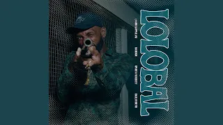 LOLOBAL (feat. Damsco, Skilliyouth & Sparta wildzey)