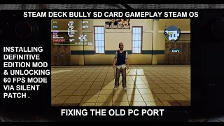 Steam Deck Bully Definitive Edition Mod & Silent Patch Guide | Bully 30 / 60 FPS Gameplay Steam OS