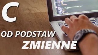 Kurs C od podstaw #1 - Typy danych, zmienne i stałe