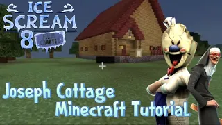 Ice Scream 8 final chapter (Minecraft tutorial)Joseph Cottage et début de la cuisine et laboratoire