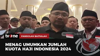 Indonesia Mendapat 221.000 Kuota Haji Pada Tahun 2024 | Panggilan Baitullah tvOne