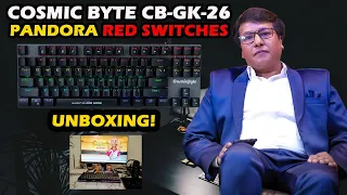Cosmic Byte GK 26 Pandora Mechanical Keyboard | Red Switch | Unboxing | Budget Mechanical Keyboards