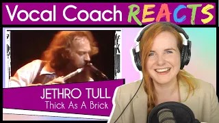 Vocal Coach reacts to Jethro Tull - Thick As A Brick (Ian Anderson Live)