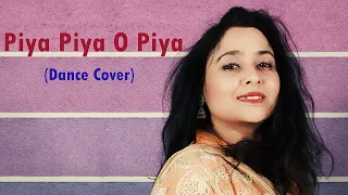 Piya Piya O Piya || Wedding Dance || Har Dil Jo Pyar Karega || Himani Saraswat || Dance Classic