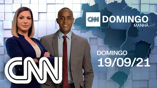 CNN DOMINGO MANHÃ - 19/09/2021