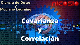 Covarianza y Correlación - 1 - Ciencia de Datos y Machine Learning