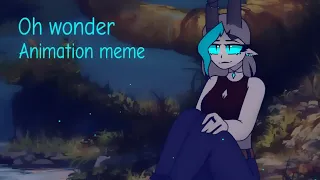 Oh wonder // Animation meme // Flipaclip