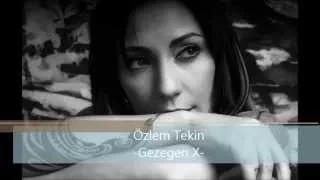 Özlem Tekin - Gezegen X