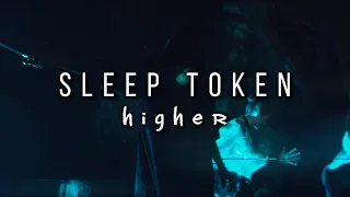 Sleep Token - Higher (Lyric Video)