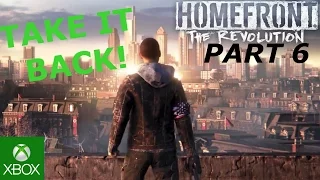 Homefront the Revolution (part 6) TAKE CONTROL!!"