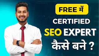 Full SEO सीखो FREE में | Earn ₹50K/Month | Certified SEO Expert बनो! | Free Courses