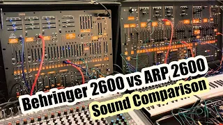 Behringer 2600 vs ARP 2600 Sound Comparison