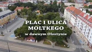 PLAC I ULICA MOLTKEGO W DAWNYM OLSZTYNIE