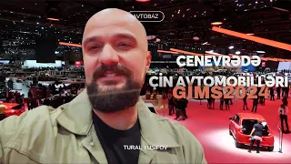 Cenevrədə Çin avtomobilləri | İlin avtomobili | GIMS2024