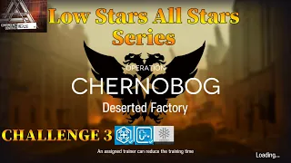 Arknights CC#2 Deserted Factory Challenge 3 Guide Low Stars All Stars