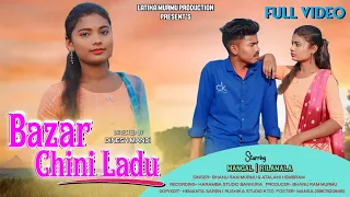 BAZAR CHINI LADU// FULL VIDEO// NEW SANTALI VIDEO 2024 // MANGAL & RILAMALA