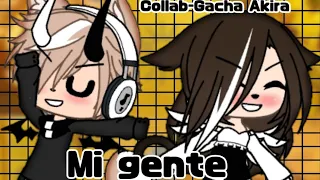 ||Meme: MI gente||Collab-Gacha Akira||Gacha Life||