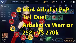 Mir4 Arbalist VS Warrior PvP. 252k VS 271k. Welcome to Asia1! My build update in the description.