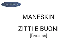 Måneskin - Zitti e Buoni Drum Score [Drumless Playback]