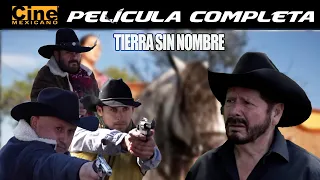 Tierra sin Nombre | Película Completa | Cine Mexicano