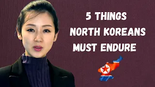 5 Shocking Things North Koreans Must Endure