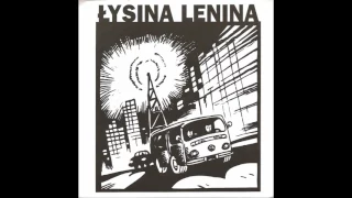 Łysina Lenina - Pochlastaj się