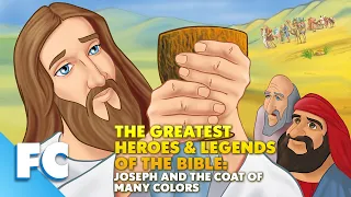 Greatest Heroes & Legends Of The Bible: Joseph & The Coat Of Many Colors | Full Animated Movie | FC