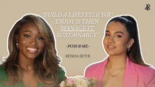 S2:E5: "Build a lifestyle you enjoy, & then manage it sustainably" - Keisha Sethi on PCOS & Me